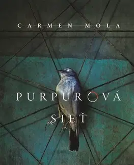 Detektívky, trilery, horory Purpurová sieť - Carmen Mola,Milan Kopecký