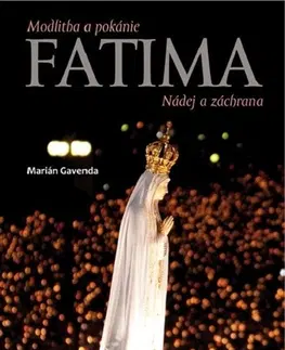 Geografia - ostatné Fatima - Marián Gavenda