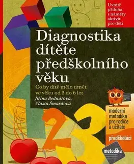 Pedagogika, vzdelávanie, vyučovanie Diagnostika dítěte předškolního věku - Vlasta Šmardová,Jiřina Bednářová