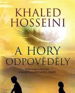 Romantická beletria A hory odpověděly - Khaled Hosseini