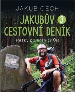 Cestopisy Jakubův cestovní deník 3 - Jakub Čech