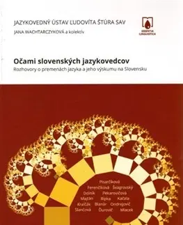 Literárna veda, jazykoveda Očami slovenských jazykovedcov - Jana Wachtarczyková
