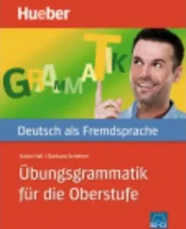 Gramatika a slovná zásoba Übungsgrammatik für die Oberstufe - Barbara Scheiner