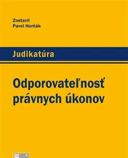 Právo - ostatné Odporovateľnosť právnych úkonov - Pavol Horňák