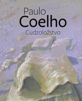 Svetová beletria Cudzoložstvo, 2. vydanie - Paulo Coelho,Jana Marcelliová