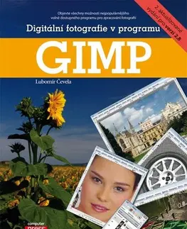 Fotografia Digitální fotografie v programu GIMP - Lubomír Čevela