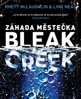 Detektívky, trilery, horory Záhada městečka Bleak Creek - Rhett McLaughlin,Link Neal