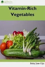 Hobby - ostatné Vitamin-Rich Vegetables - Jose Ciiju Roby