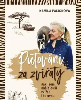 Zvieratá, chovateľstvo - ostatné Putování za zvířaty - Kamila Paličková