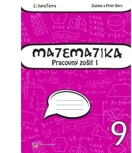 Matematika Matematika 9 - Pracovný zošit 1 - Zuzana Berová,Peter Bero