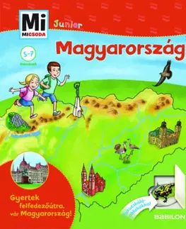 Encyklopédie pre deti a mládež - ostatné Magyarország - Kukucskáló ablakokkal - Mi Micsoda Junior - Kolektív autorov