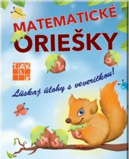 Matematika Matematické oriešky - Kolektív autorov