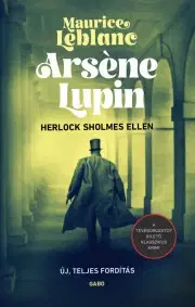 Detektívky, trilery, horory Arsene Lupin Herlock Sholmes ellen - Maurice Leblanc