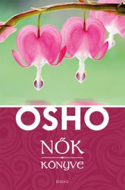 Duchovný rozvoj Nők könyve - OSHO