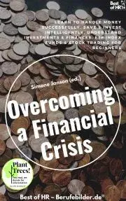 Svetová beletria Overcoming a Financial Crisis - Simone Janson