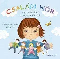 Pre deti a mládež - ostatné Családi kör - Kolektív autorov,Panka Pásztohy