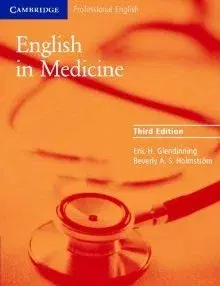 Obchodná a profesná angličtina English in Medicine 3rd Edition SB - Beverly S. A. Holmström,Eric H. Glendinning,neuvedený