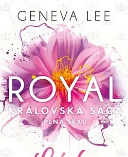Erotická beletria Láska: Royal Královská Sága 3 - Geneva Lee