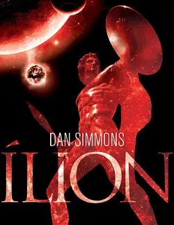Sci-fi a fantasy Ílion - Dan Simmons