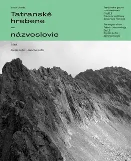 Encyklopédie, obrazové publikácie Tatranské hrebene - názvoslovie - Viktor Uherka