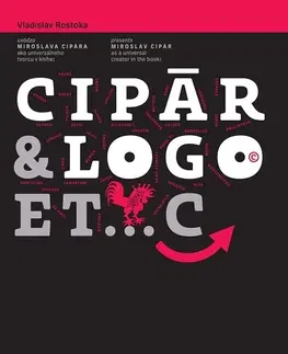 Maliarstvo, grafika CIPÁR & LOGO.ETC - Miroslav Cipár,Vladislav Rostoka