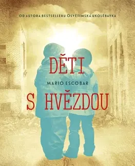 Historické romány Děti s hvězdou - Mario Escobar