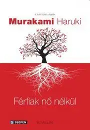 Svetová beletria Férfiak nő nélkül - Haruki Murakami