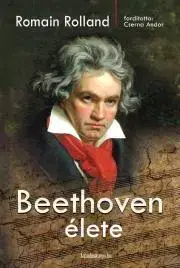 Hudba - noty, spevníky, príručky Beethoven élete - Romain Rolland