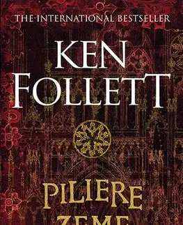 Historické romány Piliere zeme, 2. vydanie - Ken Follett