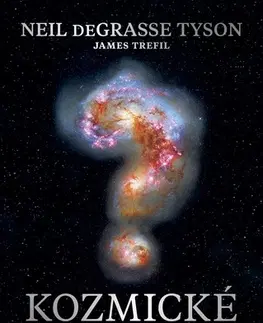 Astronómia, vesmír, fyzika Kozmické záhady - Neil deGrasse Tyson,Trefil James,Pavol Šveda