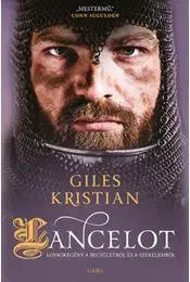 Historické romány Lancelot - Lovagregény a becsületről és a szerelemről - Kristian Giles