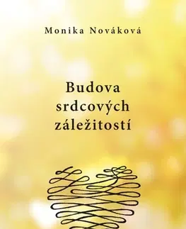 Slovenská beletria Budova srdcových záležitostí - Monika Nováková
