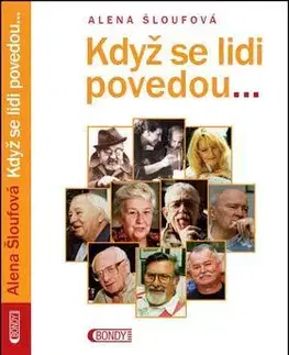 Film - encyklopédie, ročenky Když se lidi povedou - Alena Šloufová