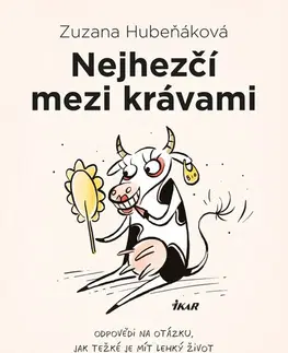 Romantická beletria Nejhezčí mezi krávami - Zuzana Hubeňáková