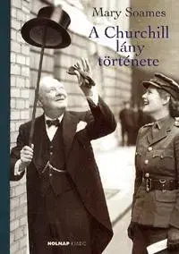 História - ostatné A Churchill lány története - Mary Soames