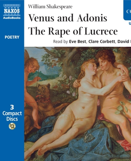 Svetová beletria Naxos Audiobooks Venus & Adonis, The Rape of Lucrece (EN)