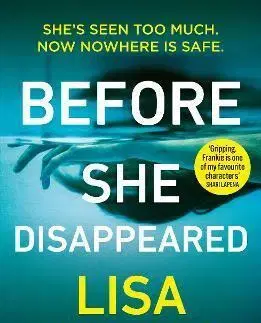 Detektívky, trilery, horory Before She Disappeared - Lisa Gardner