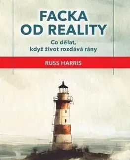 Psychológia, etika Facka od reality - Russ Harris