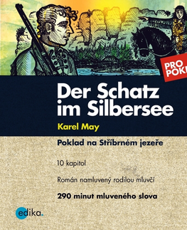 Jazykové učebnice - ostatné Edika Der Schatz im Silbersee (DE)