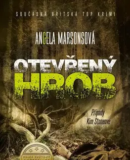 Detektívky, trilery, horory Otevřený hrob, 2. vydání - Angela Marsonsová,Tatjana Jandourková