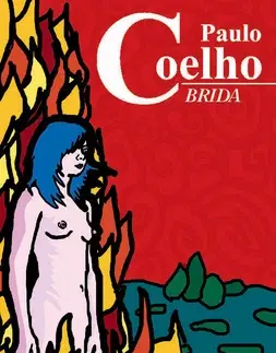 Svetová beletria Brida - Paulo Coelho,Pavla Lidmilová
