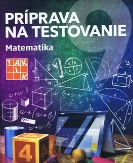 Matematika Príprava na testovanie 9 - Matematika - Alena Naďová