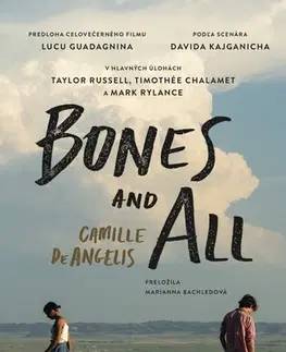 Young adults Bones and All (slovenský preklad) - Camille DeAngelis,Marianna Bachledová