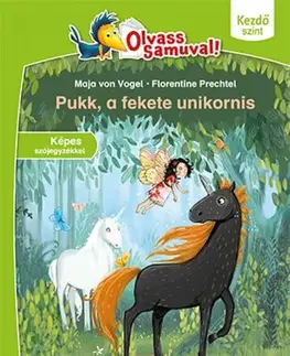 Rozprávky Pukk, a fekete unikornis (Olvass Samuval!) - Maja von Vogel