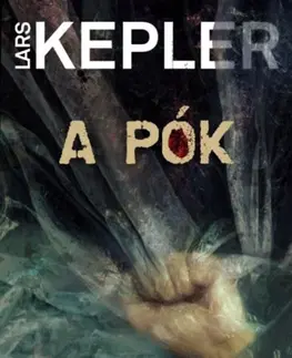 Detektívky, trilery, horory A pók - Lars Kepler