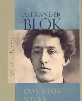 Svetová poézia Čo vietor spieva - Alexander Blok