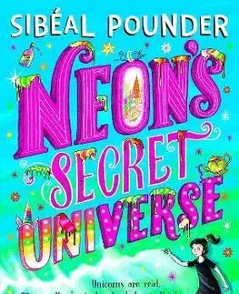 Fantasy, upíri Neon's Secret Universe - Sibéal Pounder,Sarah Warburton