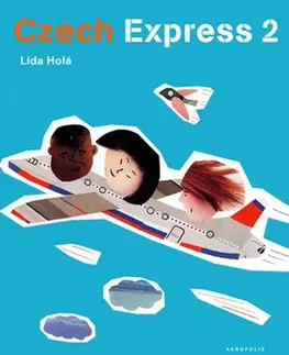 Učebnice a príručky Czech Express 2 + CD + karty - Lída Holá,Michaela Kukovičová