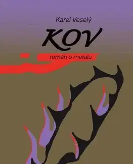 Česká beletria Kov - Karel Veselý