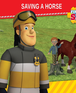 Pre deti a mládež Saga Egmont Fireman Sam - Saving a Horse (EN)